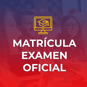 Matrícula examen oficial